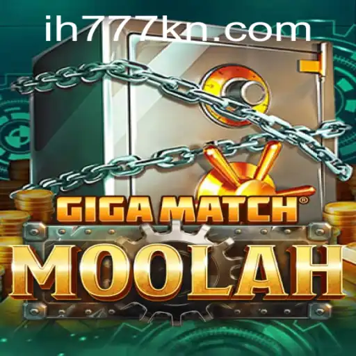 GigaMatchMoolah: A Gaming Revolution with ih777.com